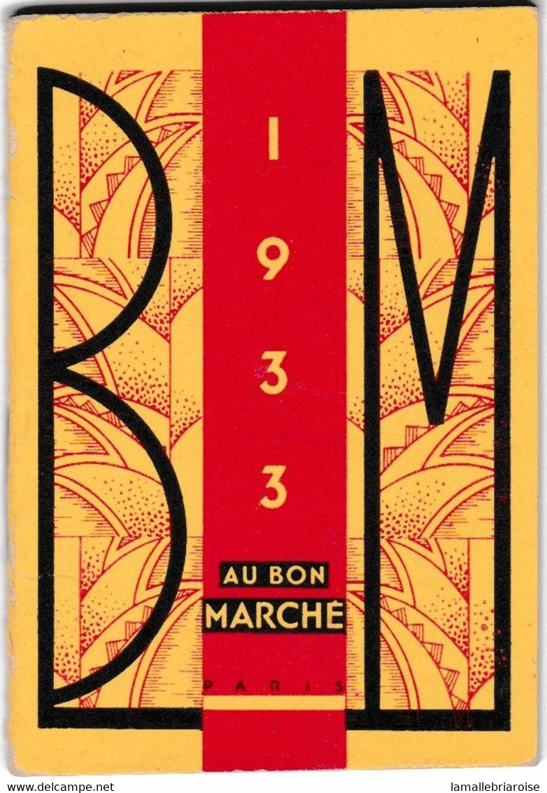 MINI CALENDRIER De 1933, Offert Par LA MAISON BOUCICAUT, AU BON MARCHE. - Formato Piccolo : 1901-20