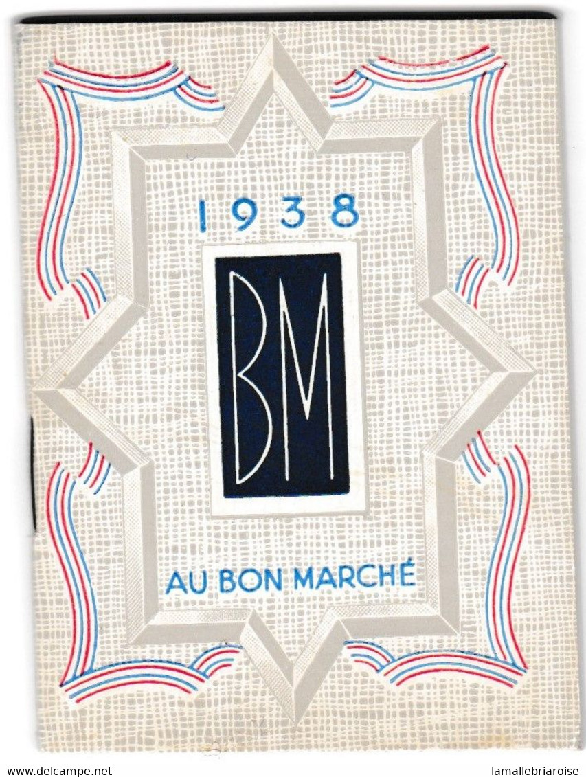 MINI CALENDRIER De 1938, Offert Par LA MAISON BOUCICAUT, AU BON MARCHE. - Small : 1901-20