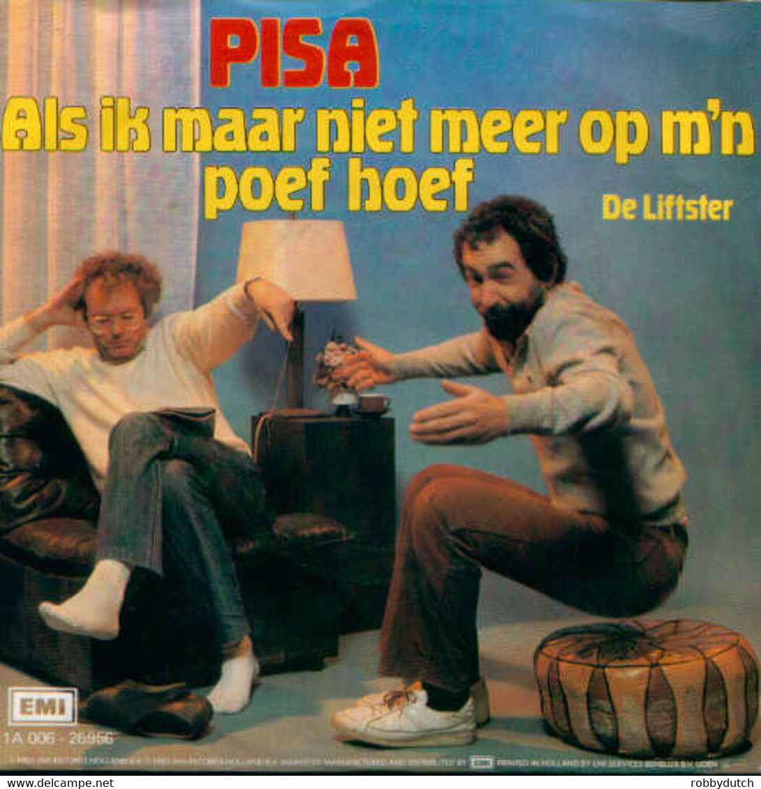 * 7" *  PISA - ALS IK MAAR NIET MEER OP M'N POEF HOEF (Holland 1983 EX!!) - Humor, Cabaret