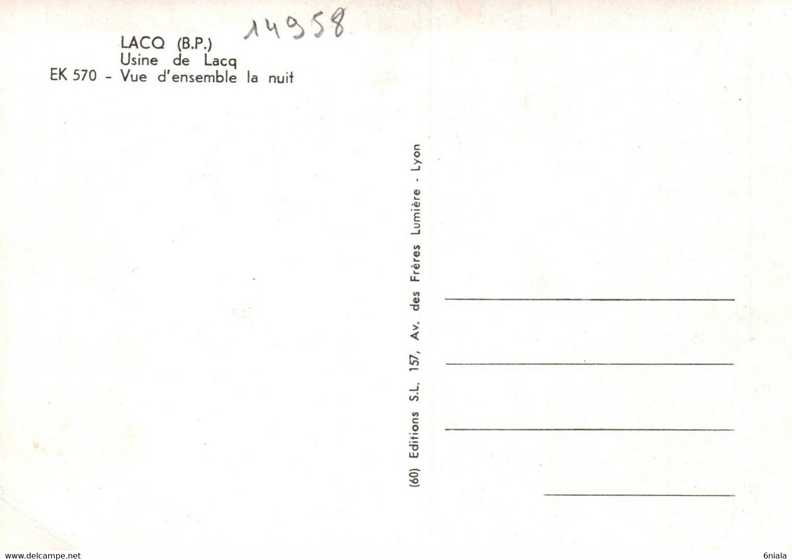 14958  LACQ  Usine De Lacq  Vue D'Ensemble La Nuit      ( Recto Verso) 64 - Lacq
