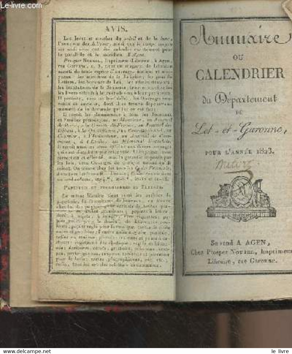 Annuaire Ou Calendrier Du Département De Lot-et-Garonne, Pour L'année 1823 Et 1824 (2 Volumes En 1) - Collectif - 1823 - Agende & Calendari