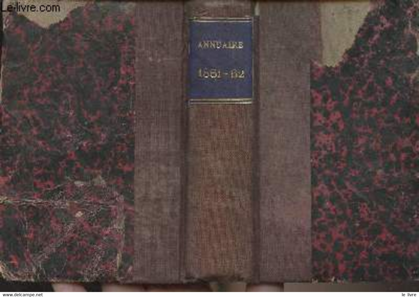 Annuaire Ou Calendrier Du Département Du Lot-et-Garonne Pour L'année 1861 Et 1862 (2 Volumes En 1) - Collectif - 1861 - Agendas & Calendriers