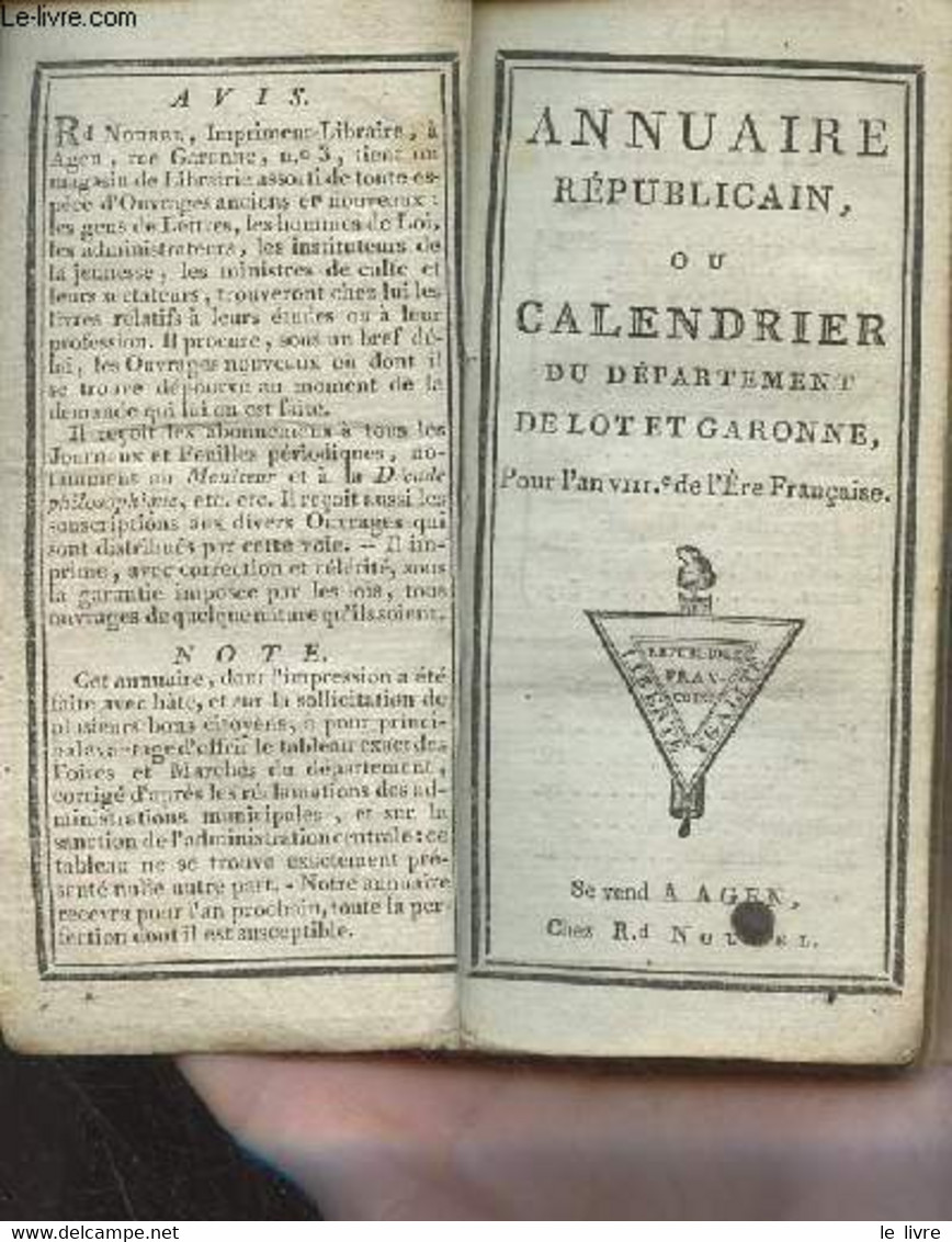 Annuaire Républicain, Ou Calendrier Du Département De Lot Et Garonne Pour L'an VIIIe De L'Ere Française - Collectif - 17 - Agende & Calendari