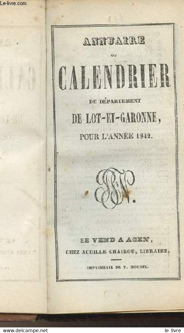 Annuaire Ou Calendrier Du Département De Lot Et Garonne Pour L'année 1842 - Collectif - 1842 - Agende & Calendari