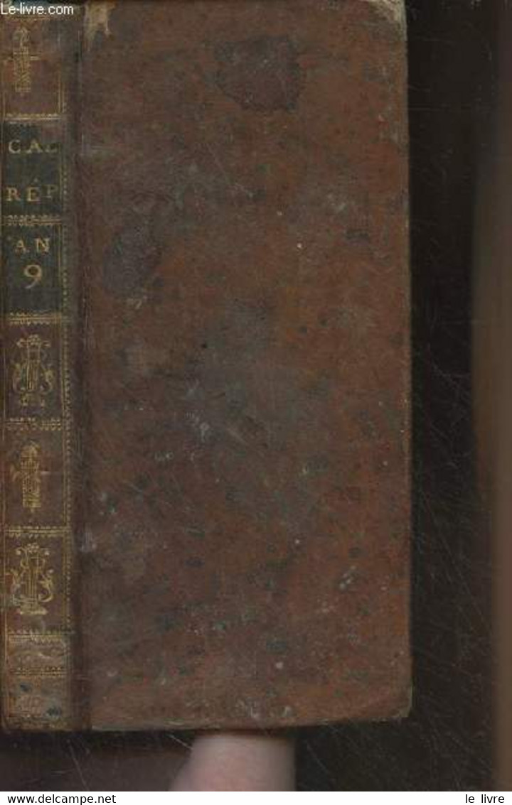 Annuaire Républicain, Ou Calendrier Du Département De Lot Et Garonne Pour L'an IXe De L'Ere Française - Collectif - 1800 - Diaries