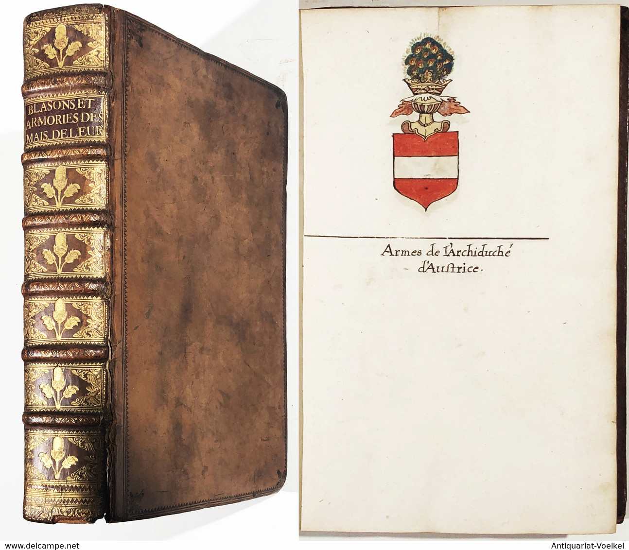 Blason Et Armories Des Maisons Souveraines & Familles Illustres De L'Europe Commencant Par Celle De L'Auguste - Theater & Scripts