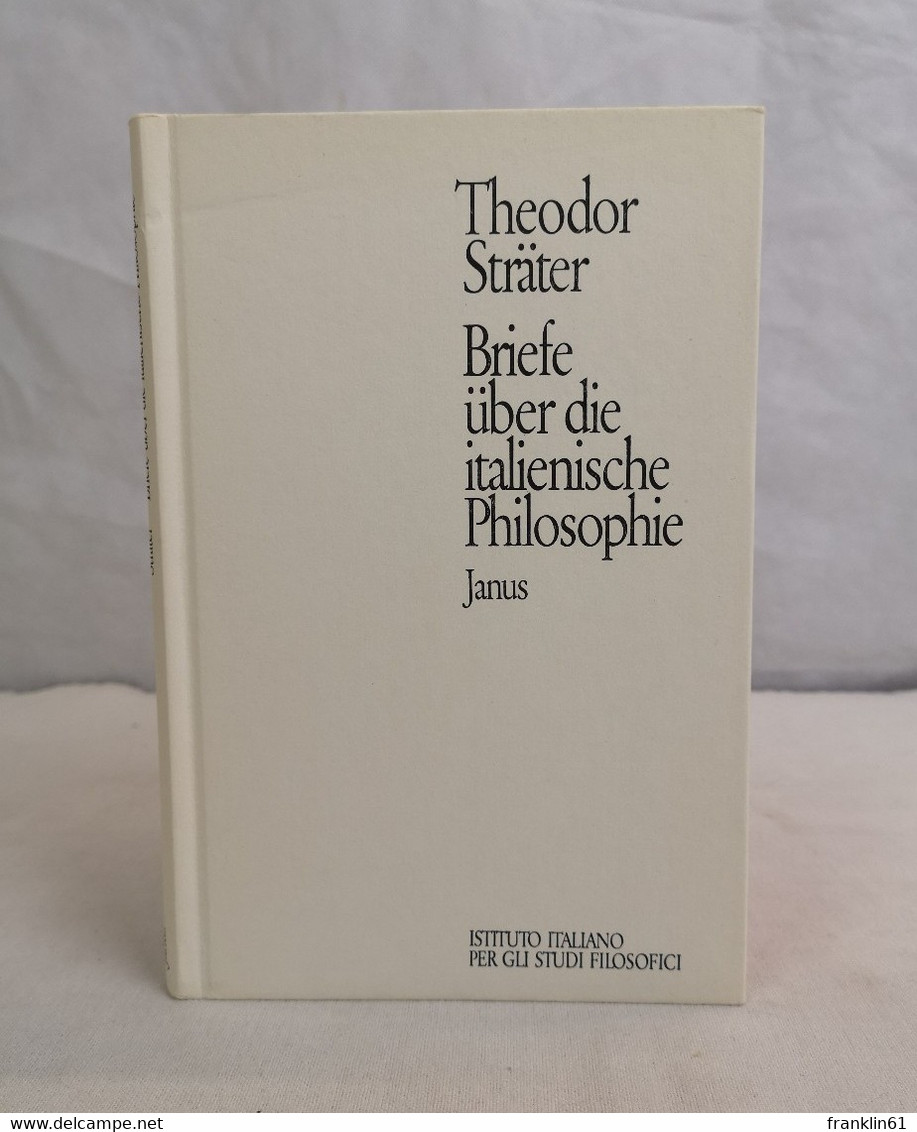 Briefe über Die Italienische Philosophie. - Philosophy
