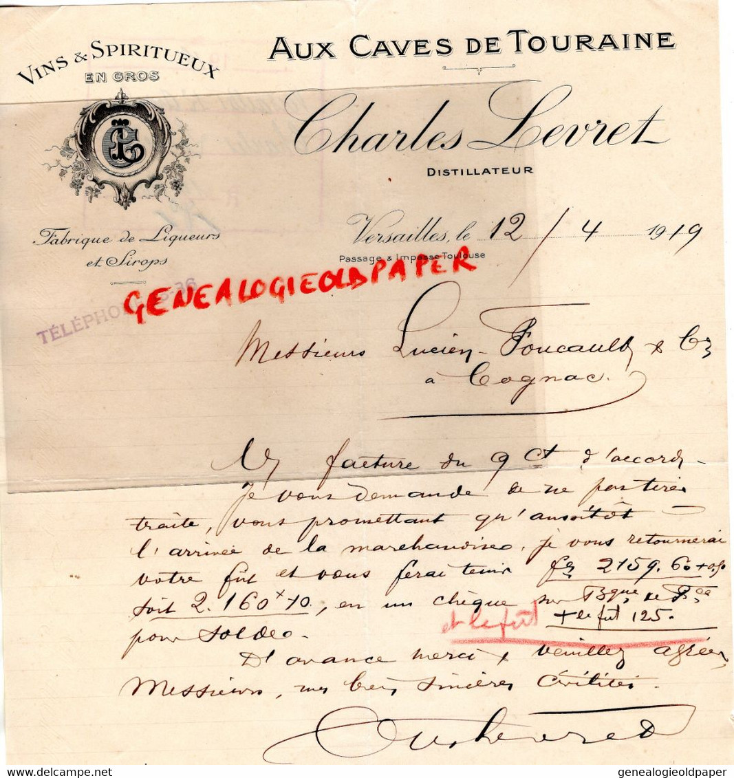 78- VERSAILLES- RARE LETTRE MANUSCRITE SIGNEE CHARLES LEVRET 1919- AUX CAVES DE TOURAINE-VINS SPITITUEUX-FOUCAULD COGNAC - Lebensmittel