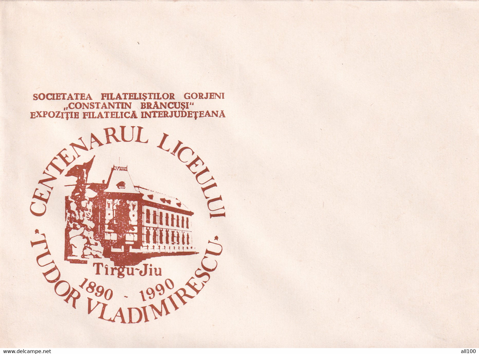 A21898 - Centenarul Liceului Tudor Vladimirescu Targu Jiu Societatea Filatelistilor Cover Envelope Unused 1990 Romania - Cartas & Documentos