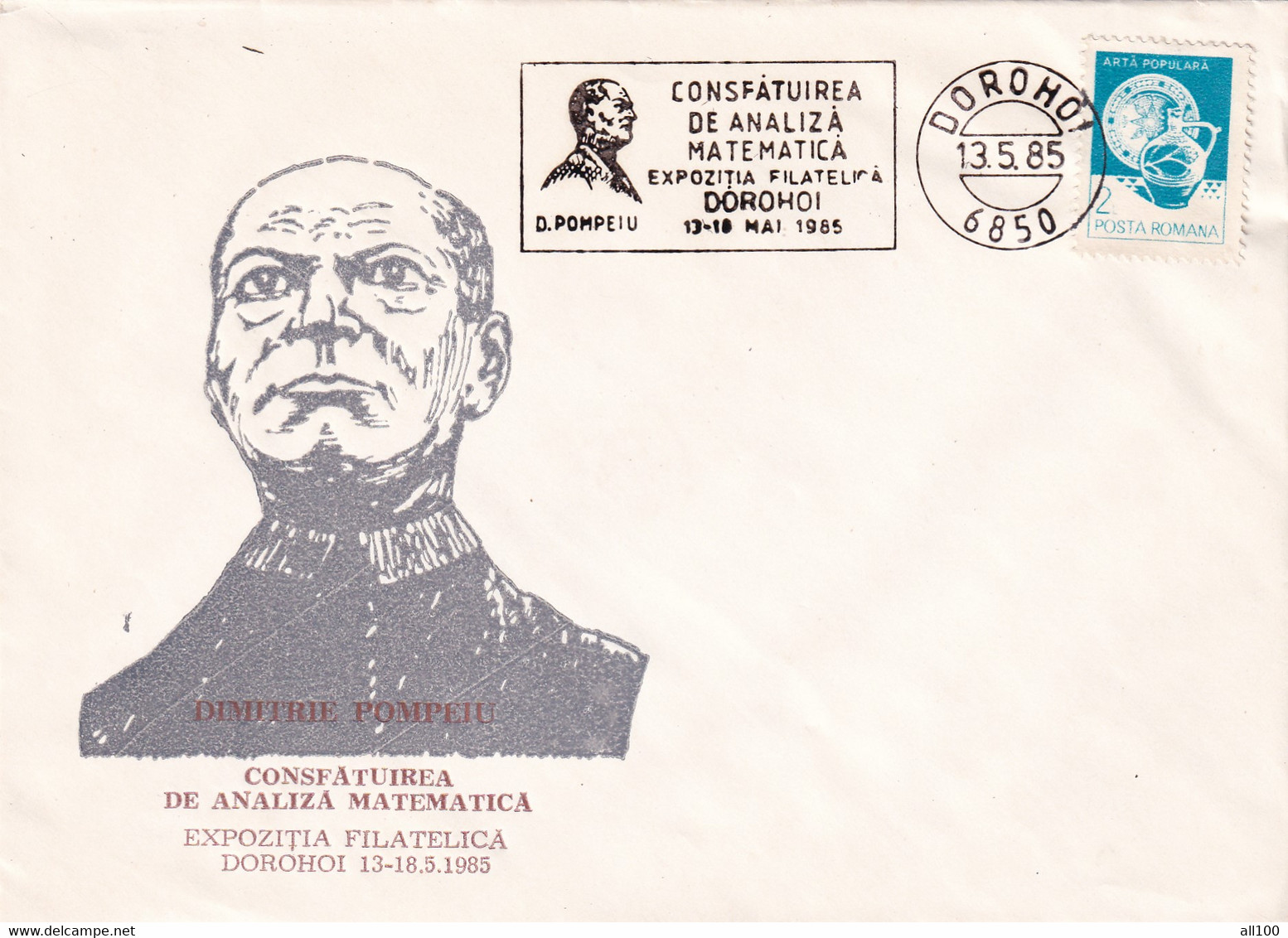 A21939 - Dimitrie Pompeiu Consfatuirea De Analiza Matematica Expozitia Filatelica Dorohoi Cover Envelope Used 1985 RSR - Storia Postale