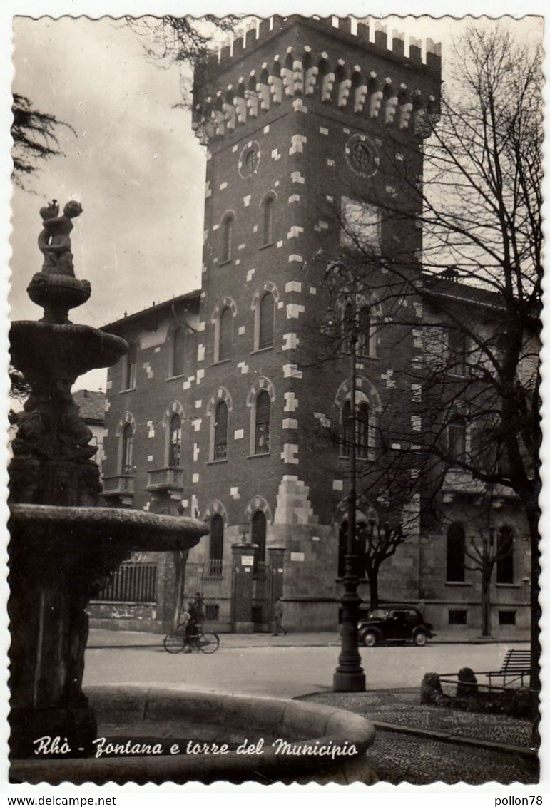 RHO - FONTANA E TORRE DEL MUNICIPIO - 1960 - Rho