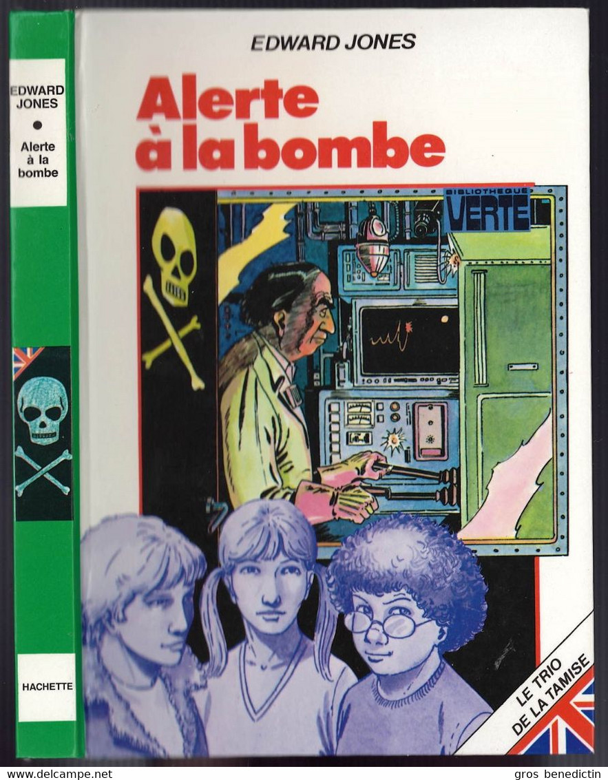 Hachette - Bibliothèque Verte - Edward Jones - Série Du Trio De La Tamise - "Alerte à La Bombe" - 1981 - #Ben&Trio - Bibliotheque Verte