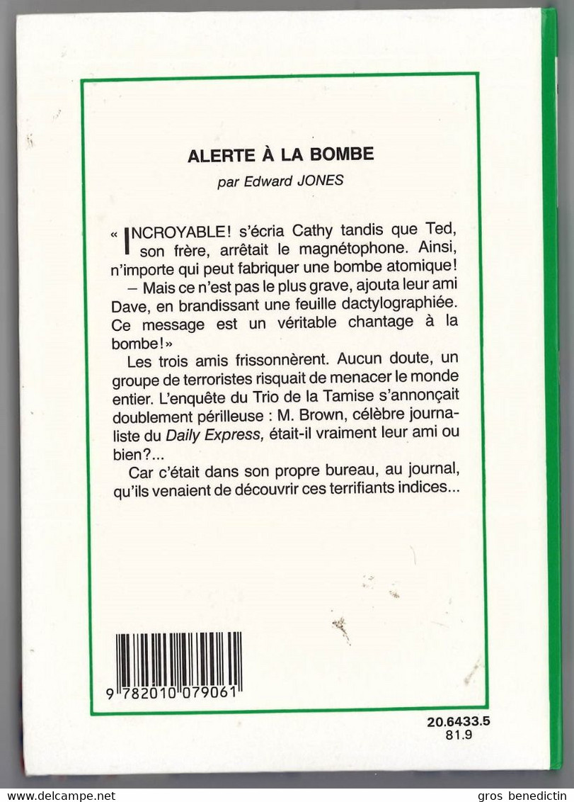 Hachette - Bibliothèque Verte - Edward Jones - Série Du Trio De La Tamise - "Alerte à La Bombe" - 1981 - #Ben&Trio - Bibliotheque Verte