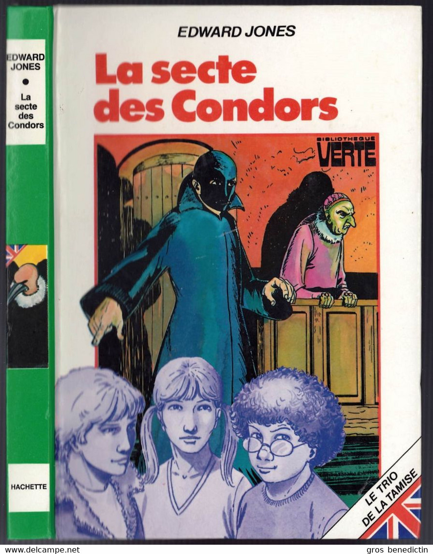 Hachette - Bibliothèque Verte - Edward Jones - Série Du Trio De La Tamise - "La Secte Des Condors" - 1981 - #Ben&Trio - Biblioteca Verde