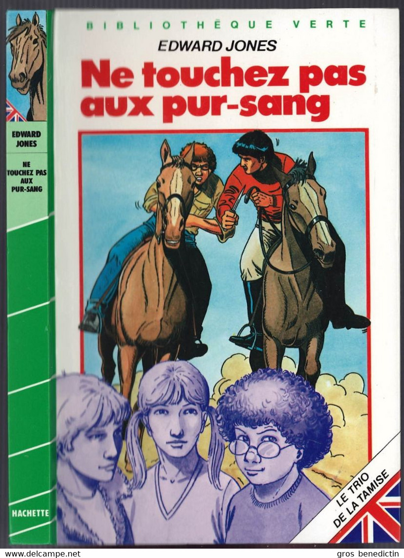 Hachette - Bib. Verte - Edward Jones - Série Du Trio De La Tamise - "Ne Touchez Pas Aux Pur-sang" - 1983 - #Ben&Trio - Biblioteca Verde