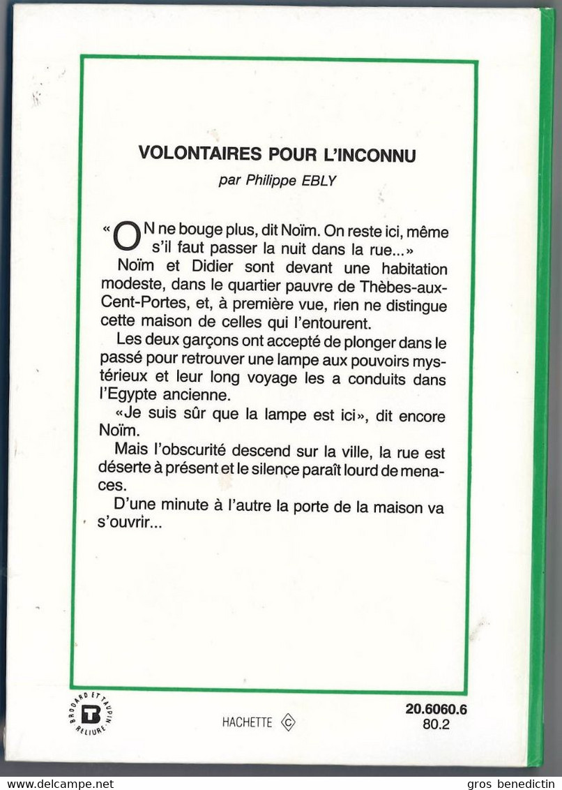 Hachette - Bibliothèque Verte - Les évadés Du Temps - Philippe Ebly - "Volontaires Pour L'inconnu" - 1980 - #Ben&Eb&Tps - Bibliotheque Verte