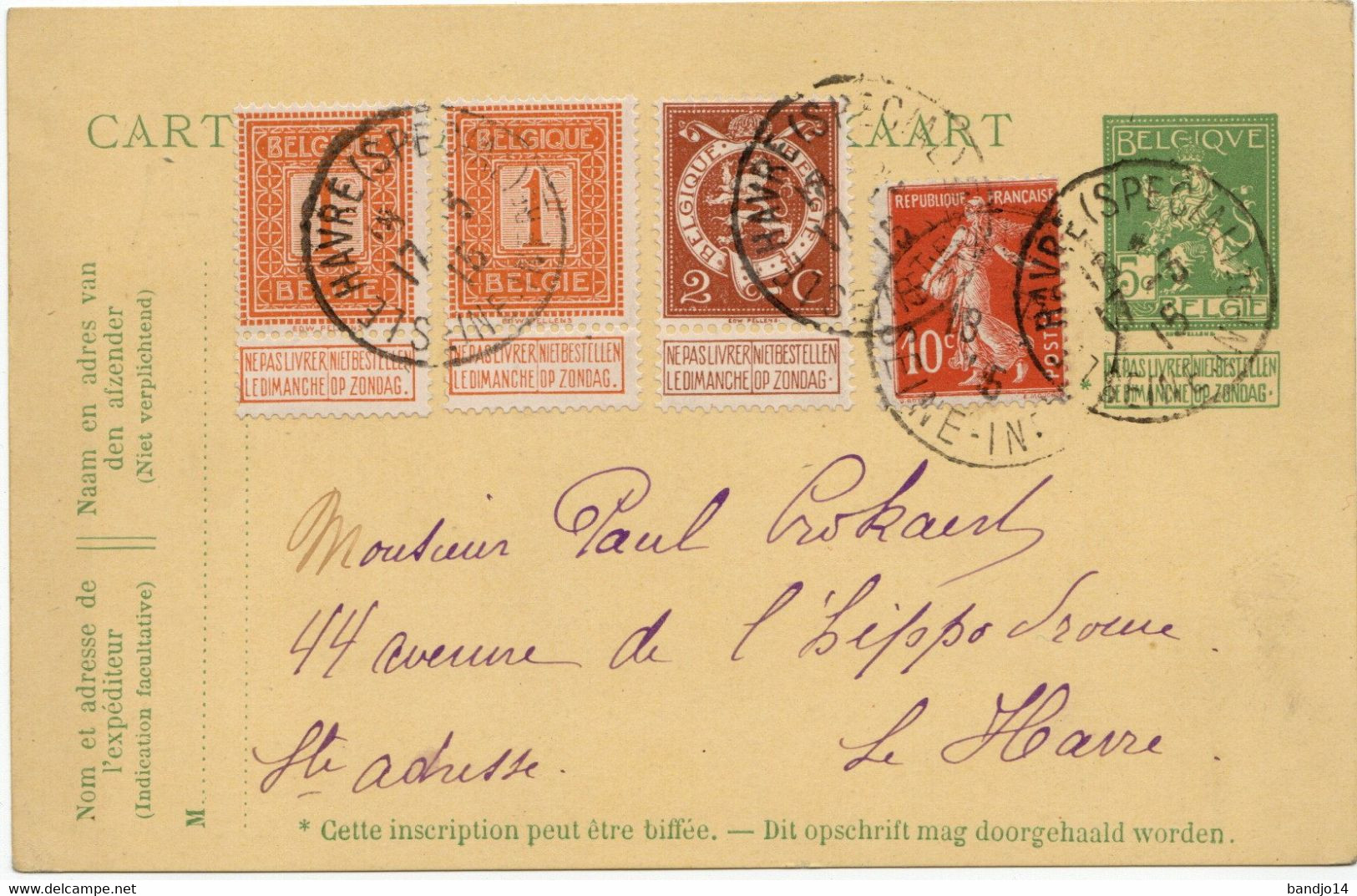 1915-  Affranchissement Mixte ( Belge Et Français )  "LE HAVRE SPECIAL" Sur Entier Postal Belge - Sonstige & Ohne Zuordnung