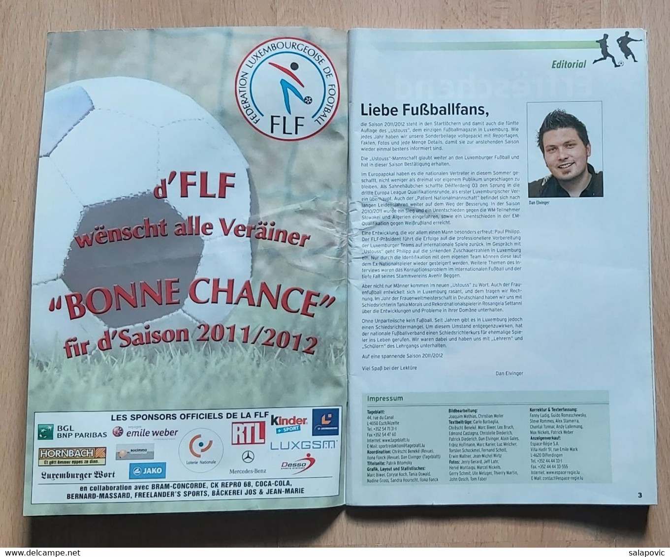 Luxembourg Tageblatt Ustouss De Fussballmagazin Saison 2011/2013 BGL Ligue Und Ehrenpromotion Football - Bücher