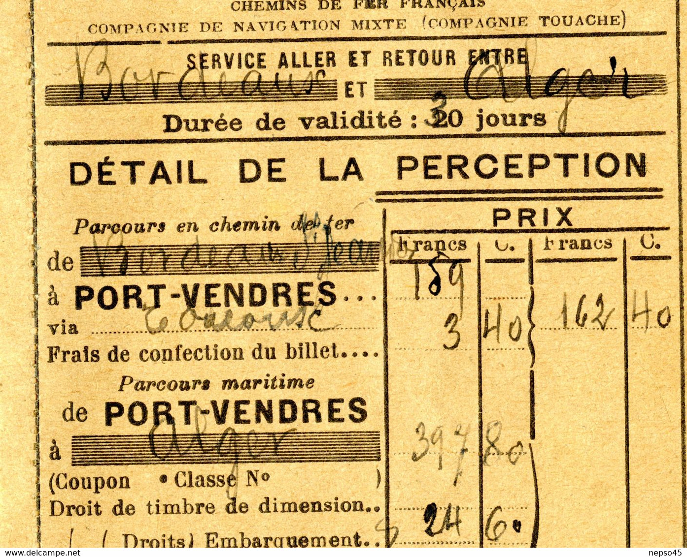 Titre De Transport Valide 30 Jours.Bordeaux - Alger.chemin De Fer Bordeaux-Port-Vendres Via Toulouse.Port-Vendres-Alger - Welt