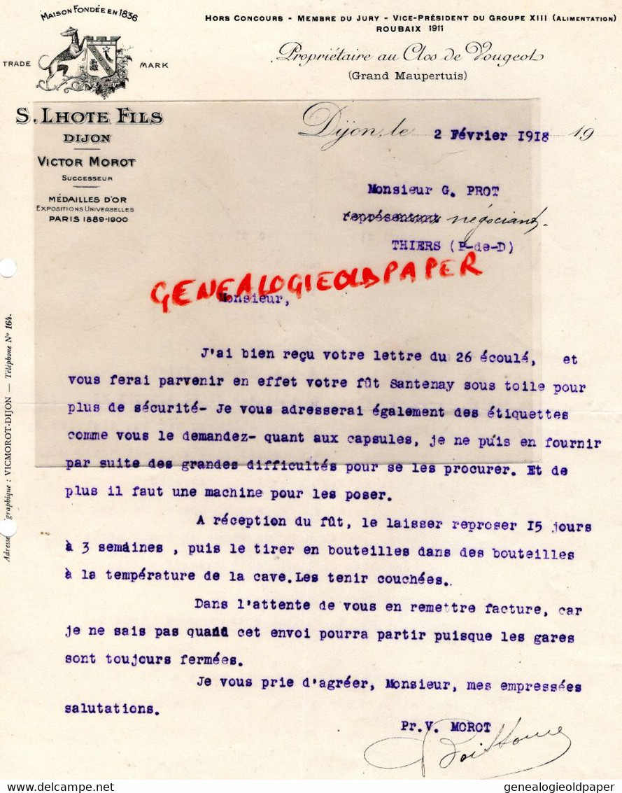 21- DIJON - RARE LETTRE S. LHOTE FILS- VICTOR MOROT-CLOS VOUGEOT GRAND MAUPERTUIS- A M. G. PROT NEGOCIANT A THIERS-1918 - Straßenhandel Und Kleingewerbe