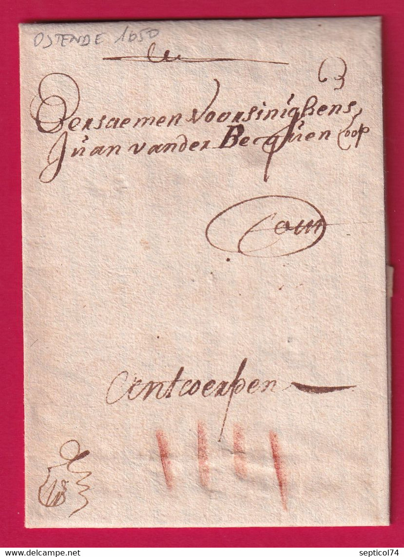 LETTRE DE 1650 TAXE ESPAGNOLE IIII OSTENDE BELGIQUE POUR ANVERS LETTRE COVER - 1621-1713 (Paesi Bassi Spagnoli)