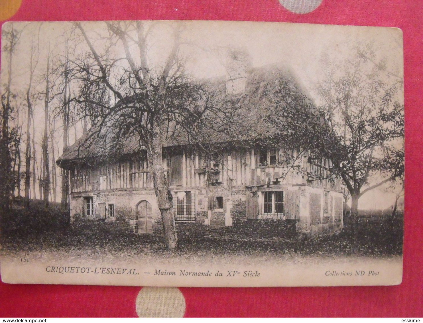 Seine Maritime (inférieure). 76. Criquetot-l'esneval. Maison Normande Du XVe Siècle - Criquetot L'Esneval