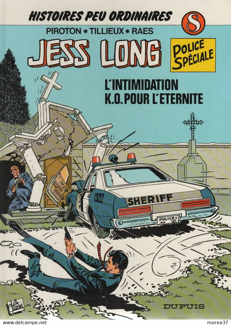 JESS LONG  "L'intimidation"   De PIROTON / TILLIEUX / RAES    DUPUIS - Jess Long