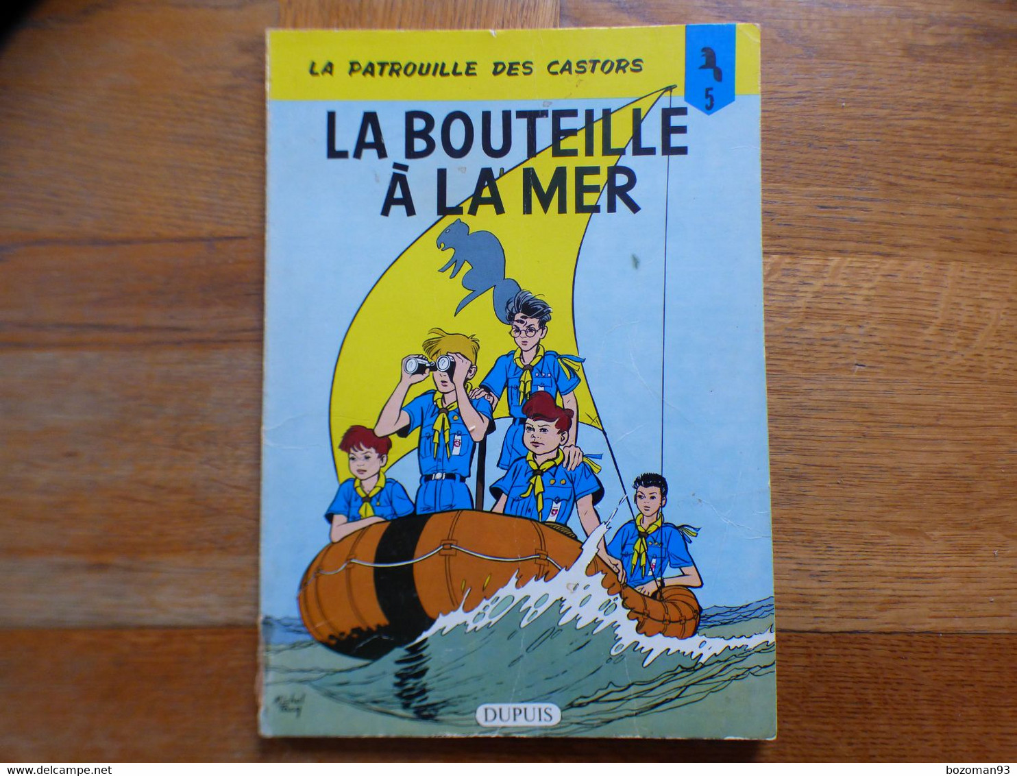 LA PATROUILLE DES CASTORS N° 5 LA BOUTEILLE A LA MER   REED  1979  TBE++++ - Buck Danny