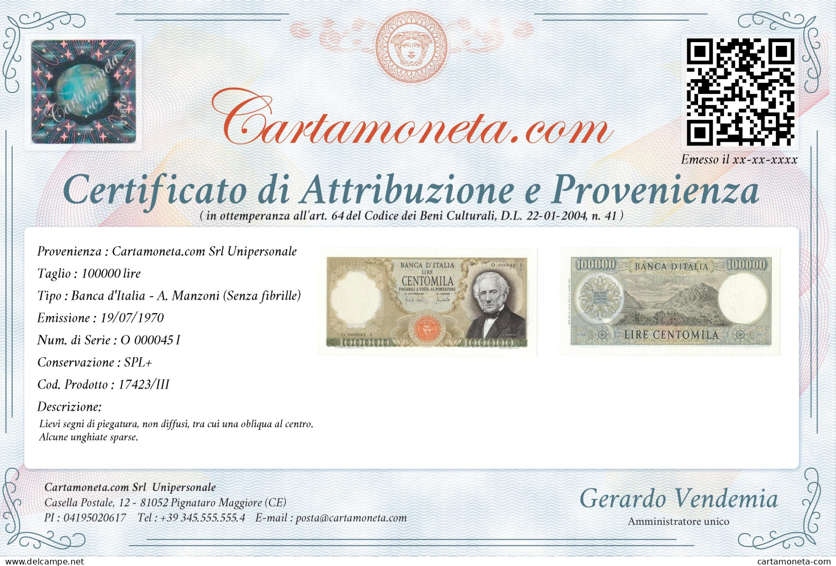 100000 LIRE ALESSANDRO MANZONI MEDUSA SENZA FIBRILLE 19/07/1970 SPL+ - Altri & Non Classificati