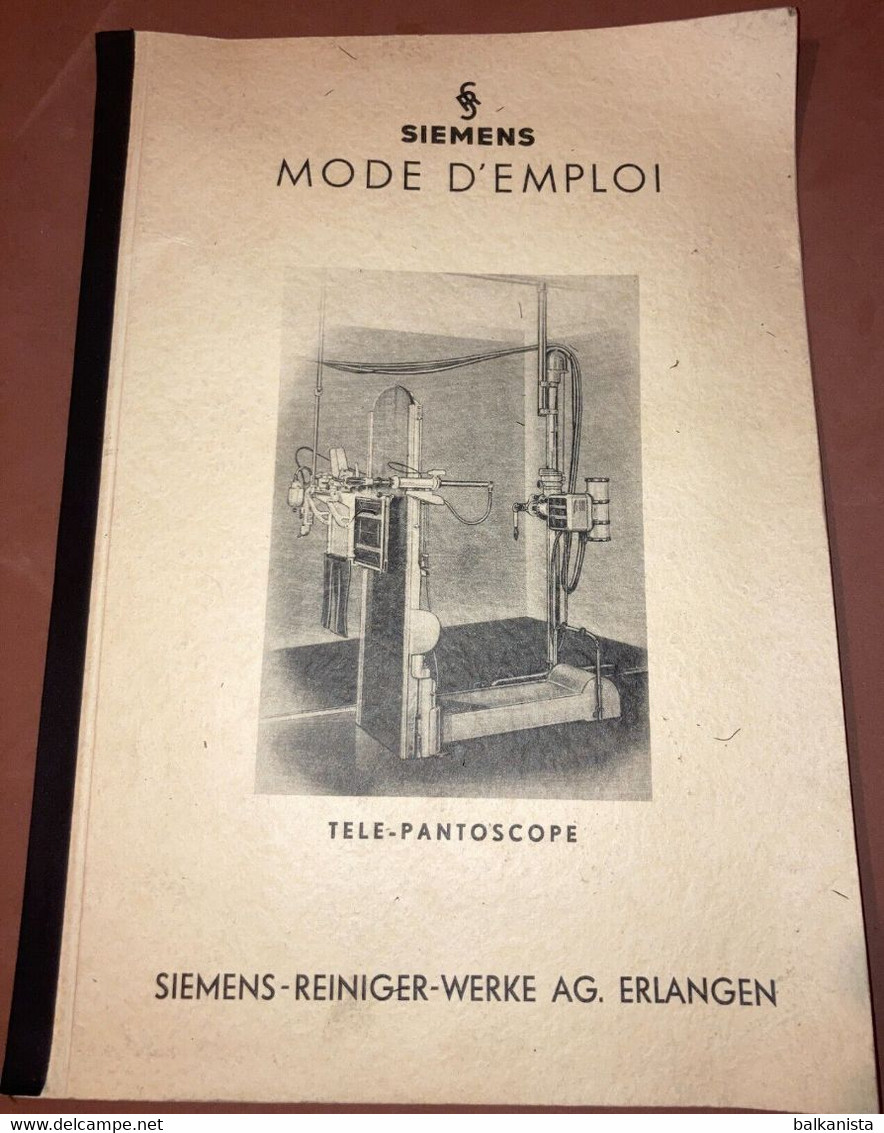 Siemens X-Ray Radiology - Tele Panthoscope Mode D'Emploi 1950's Booklet - Maschinen