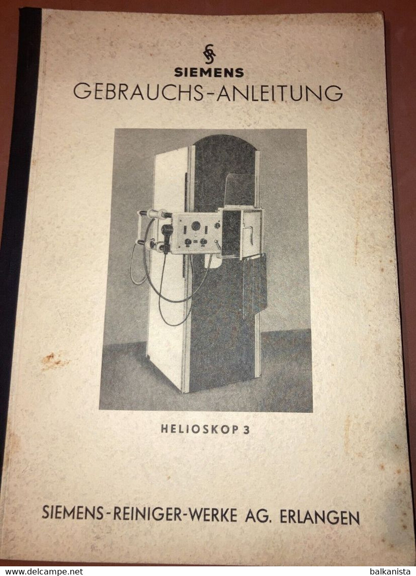 Siemens X-Ray Radiology - Helioskop 3 Gebrauchs-Anleitung 1950's Booklet - Maschinen
