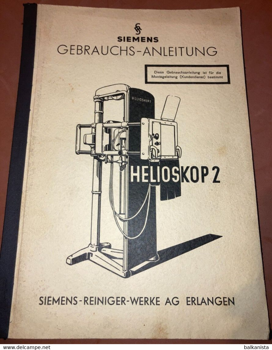 Siemens X-Ray Radiology - Helioskop 2 Gebrauchs-Anleitung 1950's Booklet - Machines