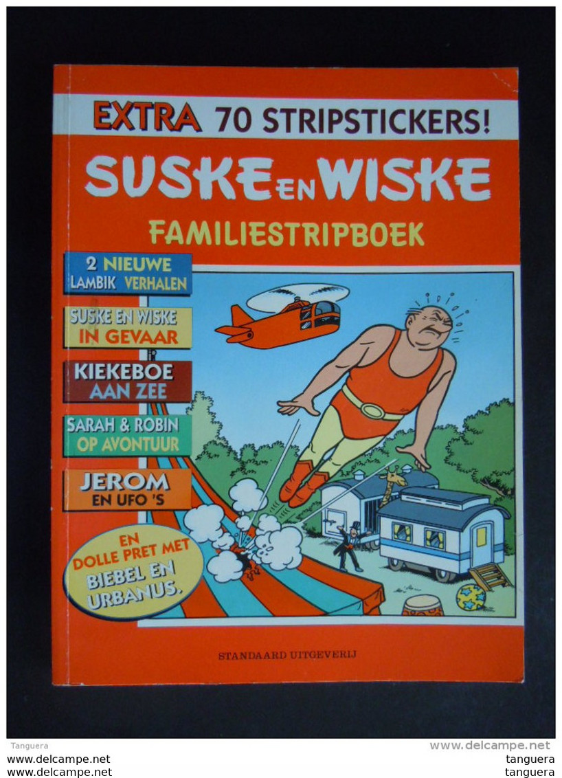 Suske En Wiske Familiestripboek 1997 Met 70 Stripstickers Verhalen Lambik Jerom Urbanus Kiekeboe Schanullek Biebel Sarah - Suske & Wiske