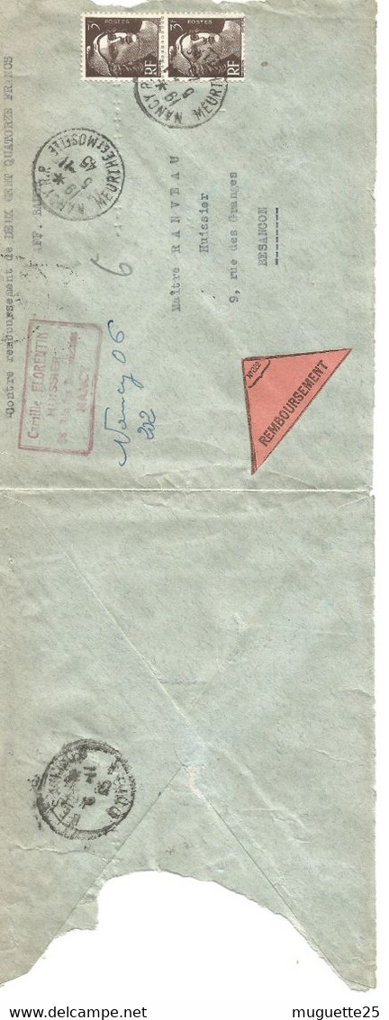 France Enveloppe  Contre Remboursement  -1945 - Nancy-(54)  Enveloppe D'huissier Ranveau - Lettres Accidentées