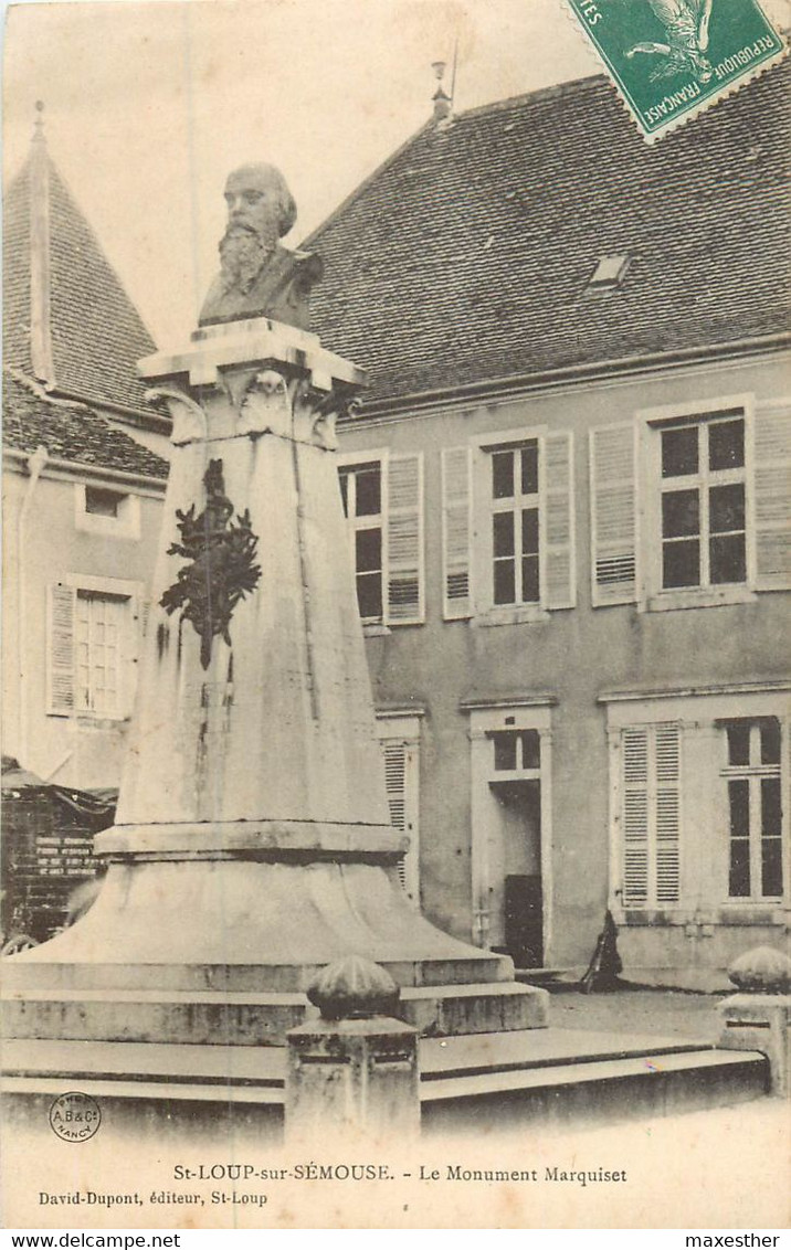 SAINT LOUP SUR SEMOUSE Le Monument Marquiset - Saint-Loup-sur-Semouse