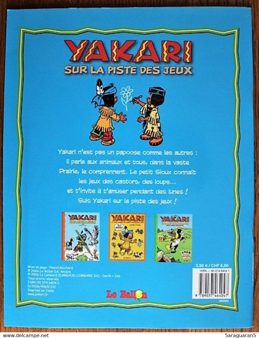 BD Yakari - Livre Jeux - Sur La Piste Des Jeux - EO 2006 - Yakari