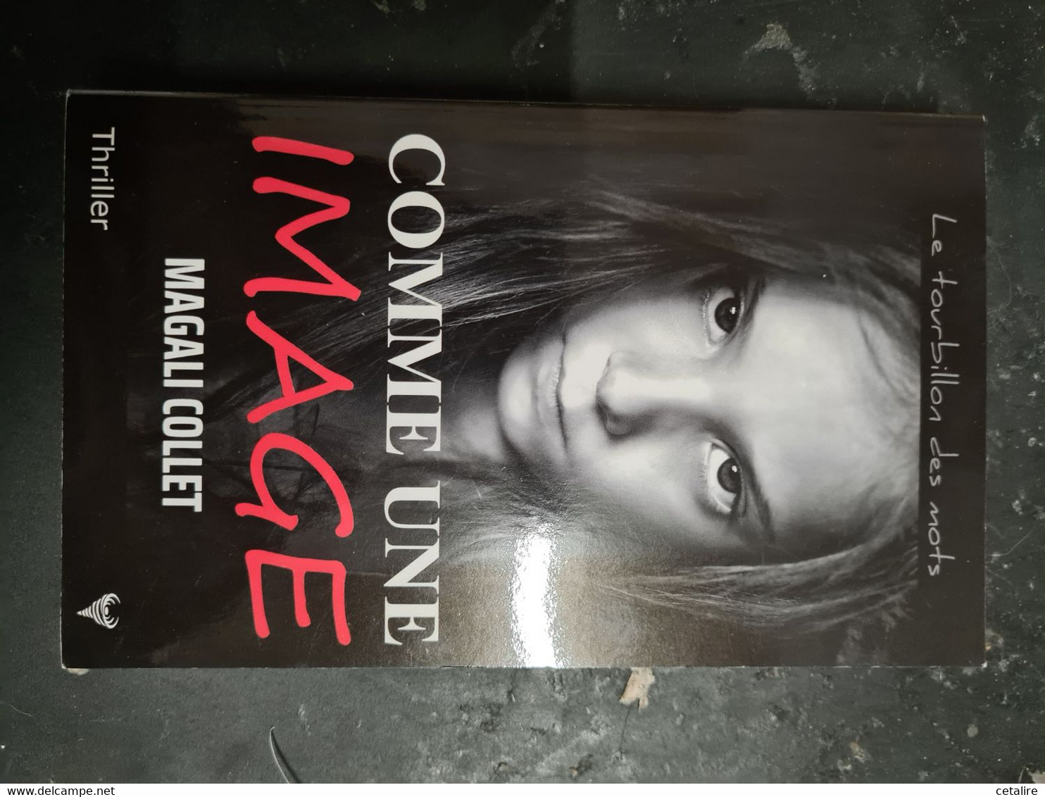 Comme Une Image Magali Collet  +++ COMME NEUF +++ LIVRAISON GRATUITE+++ - Novelas Negras