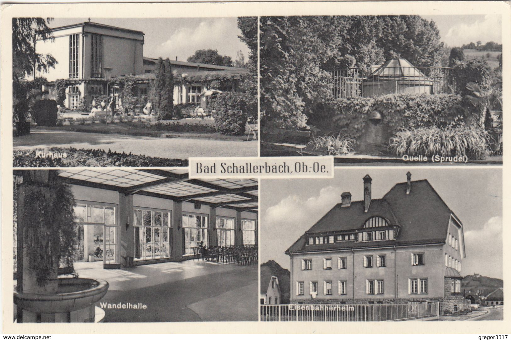 C431) BAD SCHALLERBACH - OÖ  - Tolle ältere Mehrbild AK Wandelhalle Kurhaus Quelle U. Eisenbahnerheim ALT ! - Bad Schallerbach