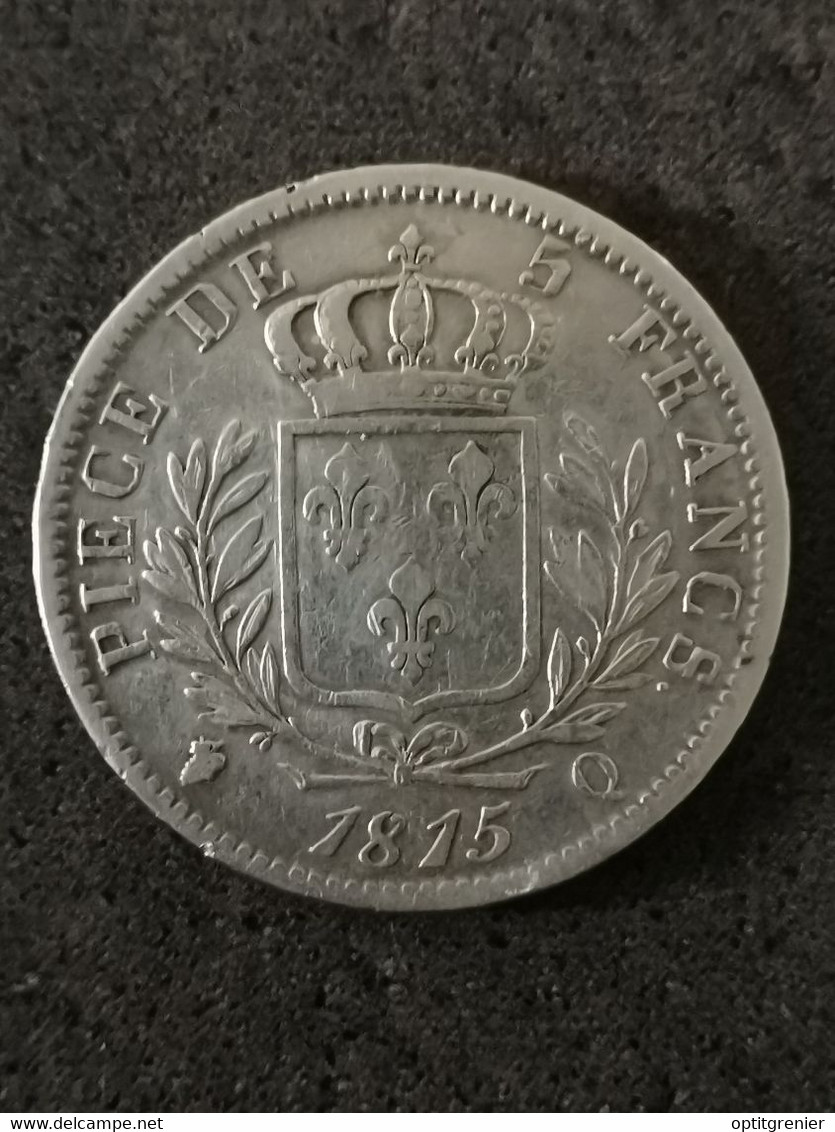 5 FRANCS ARGENT 1815 Q PERPIGNAN LOUIS XVIII BUSTE HABILLE 923 931 EX. / FRANCE SILVER - 5 Francs
