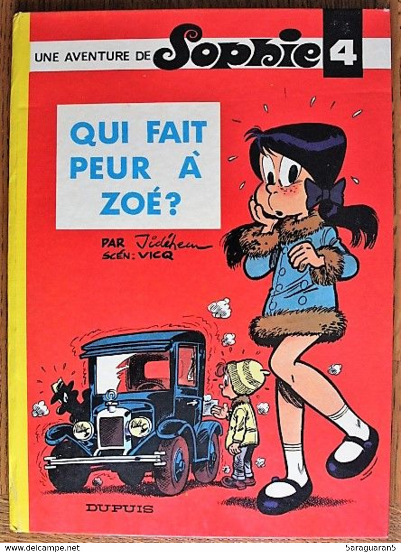 BD SOPHIE - 4 - Qui A Peur De Zoé ? - EO 1970 Dos Rond - Sophie