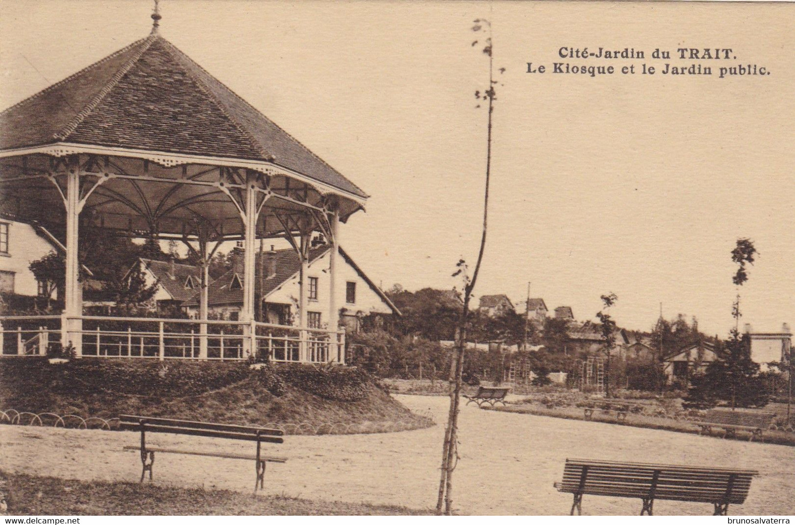 LE TRAIT - Cité-Jardin - Le Kiosque Et Le Jardin Public - Très Bon état - Le Trait