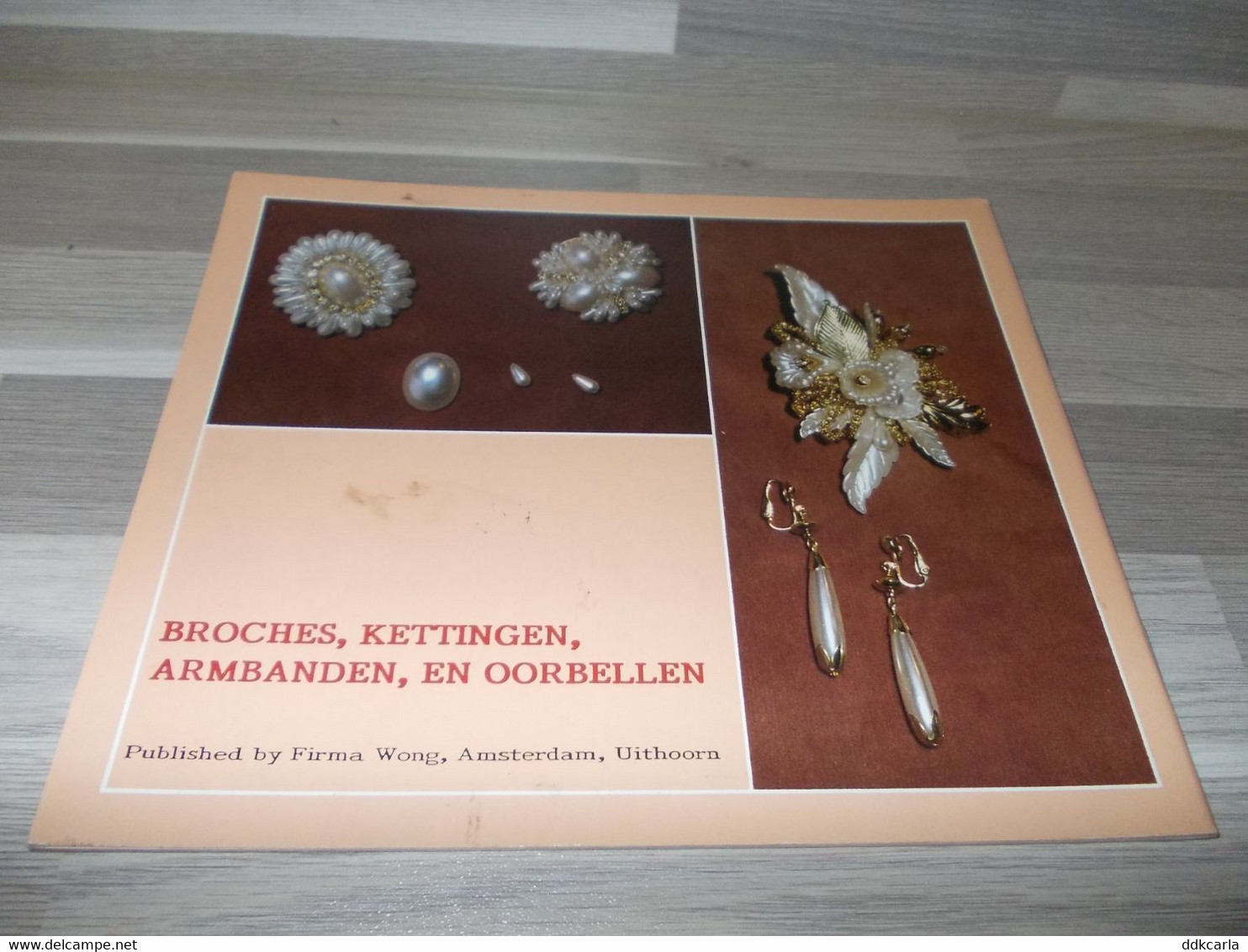 Broches, Kettingen, Armbanden En Oorbellen - Ho Ming Wong Uit 1987 - Kreatief Hobbyboekje - Practical