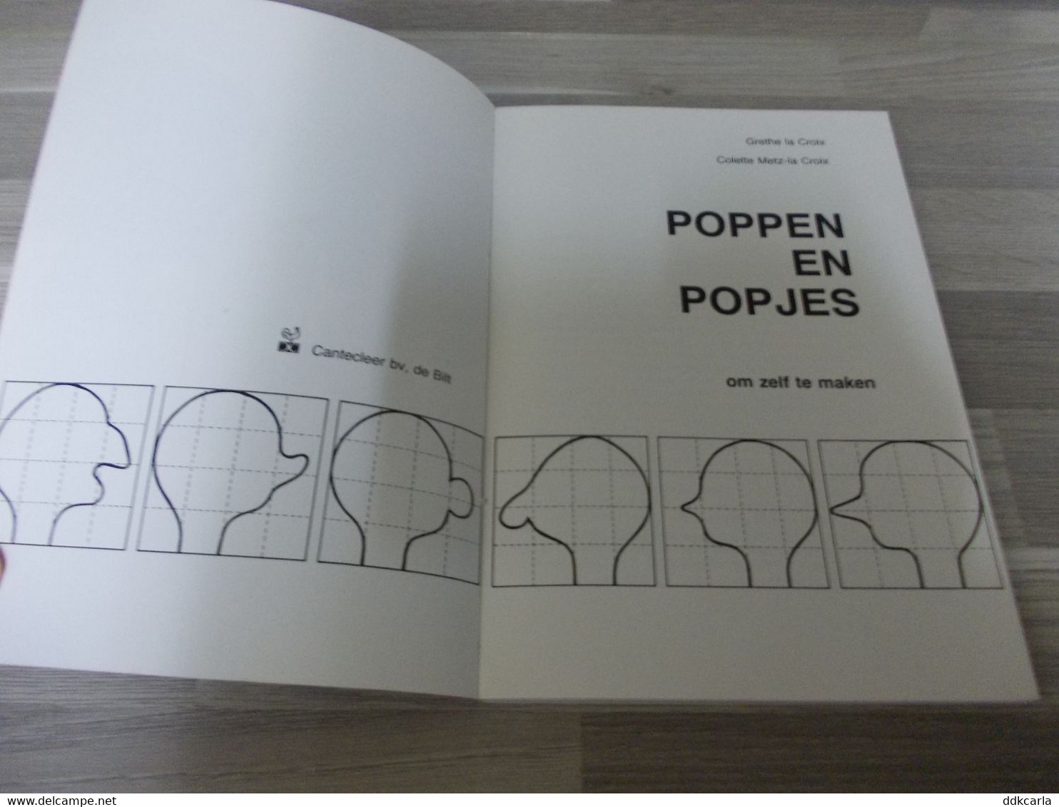 Poppen En Popjes Om Zelf Te Maken - Kreatief Hobbyboekje - Grethe La Croix En Colette Metz- La Croix - Cantecleer - Practical