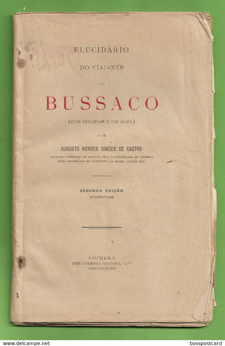 Buçaco - Elucidário Do Viajante (contém Uma Planta Da Mata Do Buçaco) - Mapa. Luso. Mealhada. Portugal (danificado) - Livres Anciens