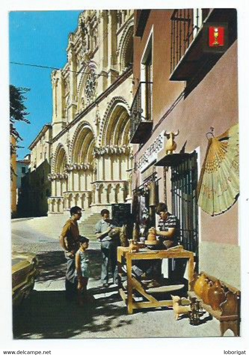 ALFARERIA TIPICA Y CATEDRAL / POTERIE TYPIQUE ET CATHEDRALE / TYPICAL POTTERY AND CATHEDRAL.- CUENCA.- ( ESPAÑA). - Cuenca