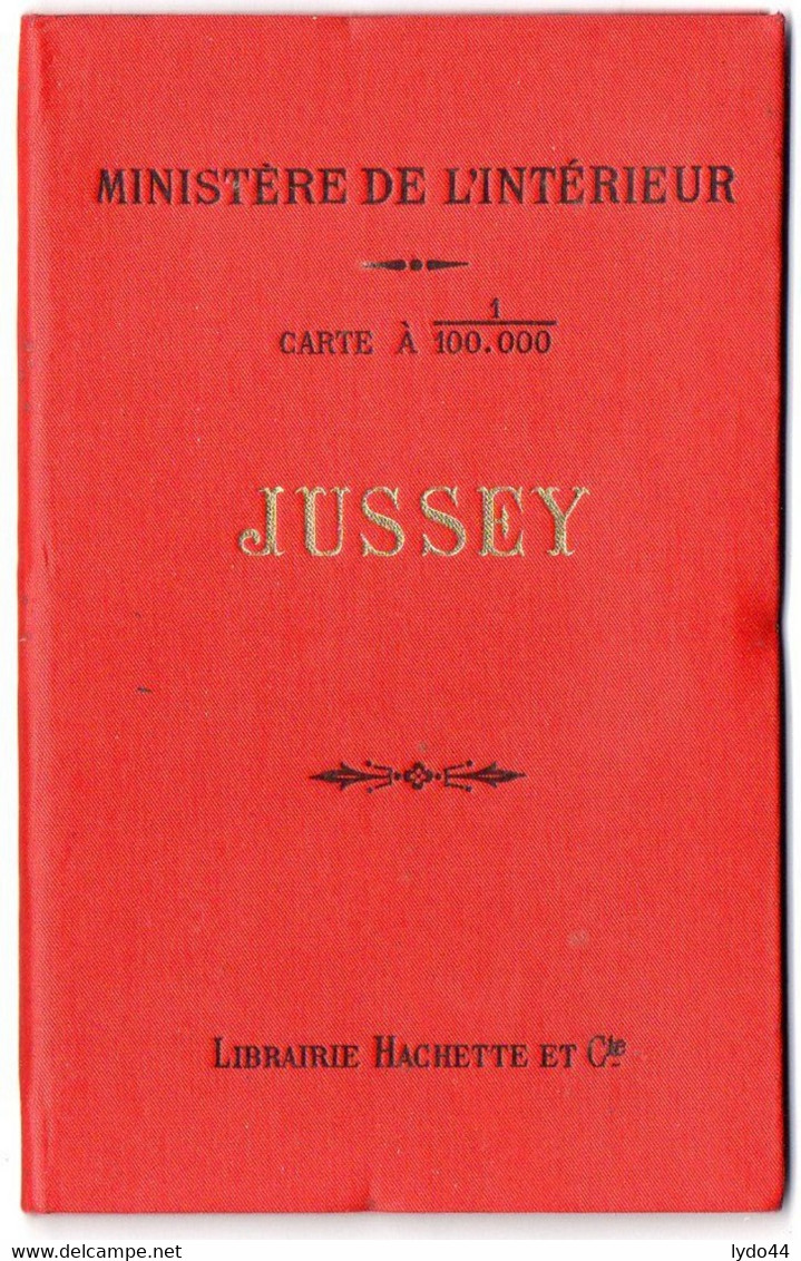 JUSSEY ,  Carte 1/100.000 , Ministère De L'Intérieur , Maj Aout 1912 ,  Tirage De 1913 , Service Vicinal - Cartes Routières