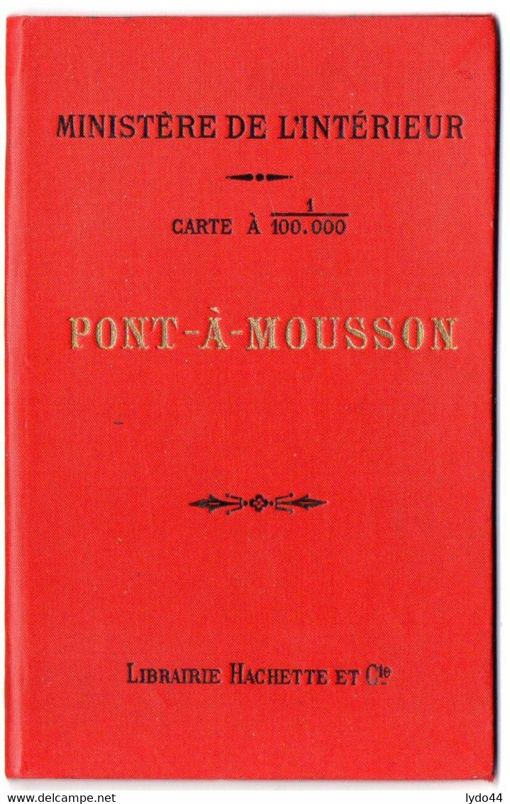 PONT A MOUSSON ,  Carte 1/100.000 , Ministère De L'Intérieur , Maj Juin 1895 ,  Tirage De 1906 , Service Vicinal - Cartes Routières