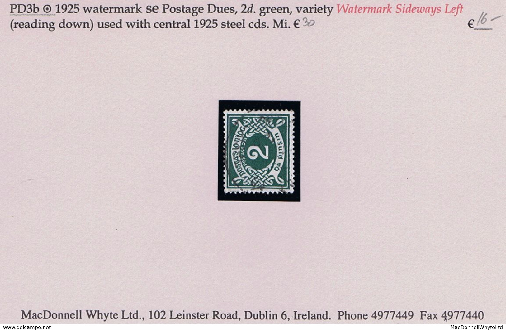 Ireland P Due 1925 Watermark SE 2d Green Variety "Watermark Sideways Reading Down" Fresh Used With Central 1925 Steel Cd - Timbres-taxe