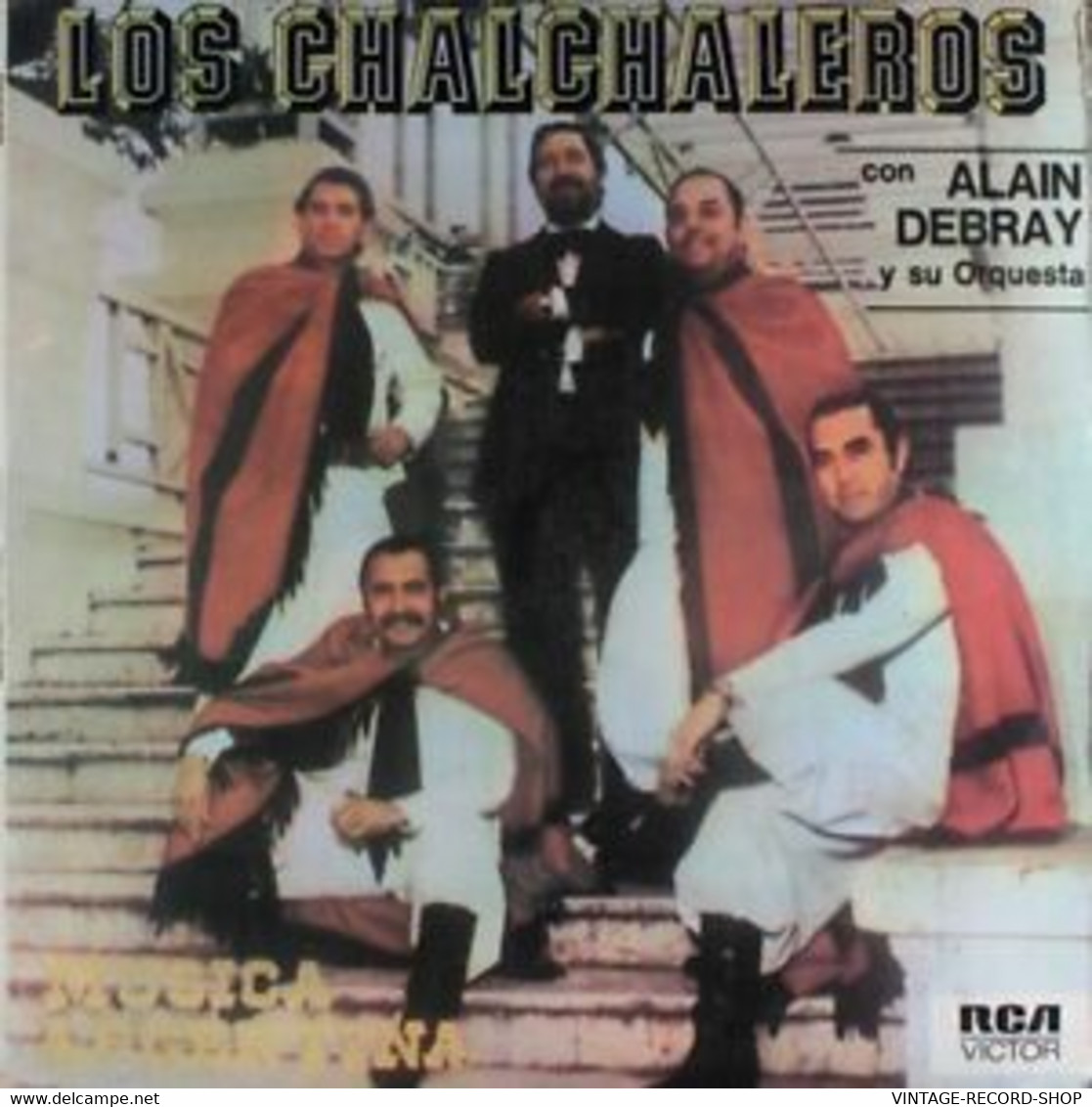 Los Chalchaleros Con Alain Debray Y Su Orquesta* ‎– Musica Argentina RCA VICTOR - Musiques Du Monde