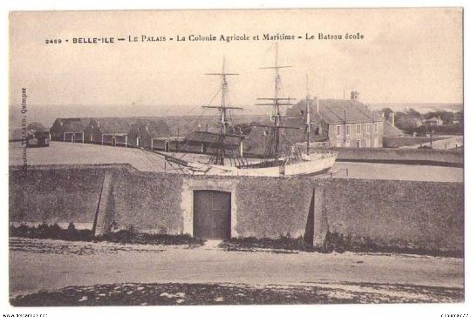 (56) 510, Belle Ile, Villard 2469, Le Palais, La Colonie Agricole Et Maritime, Le Bateau école - Palais